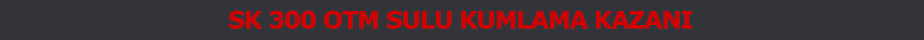 Sulu Kumlama Kazanı