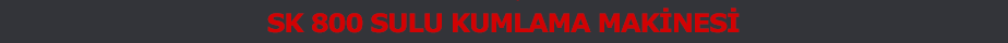 Sulu Kumlama Makinesi